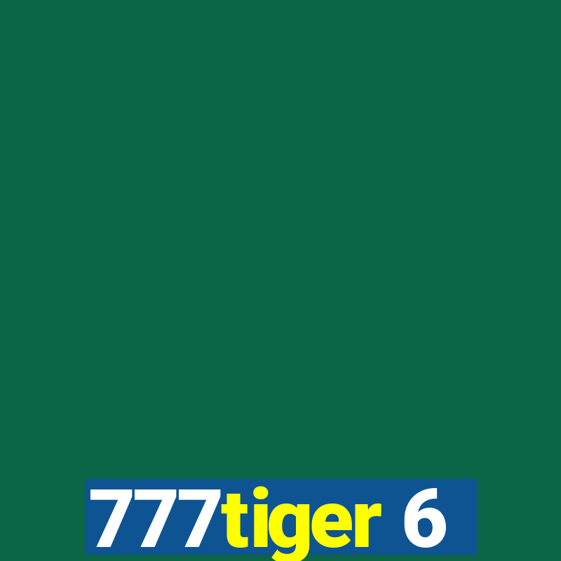 777tiger 6